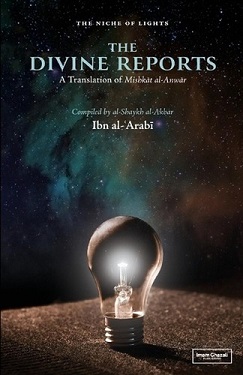 The Divine Reports of ibn Arabi (image for) The Divine Reports of ibn Arabi